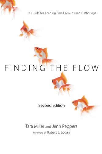 Beispielbild fr Finding the Flow: A guide for leading small groups and gatherings zum Verkauf von SecondSale