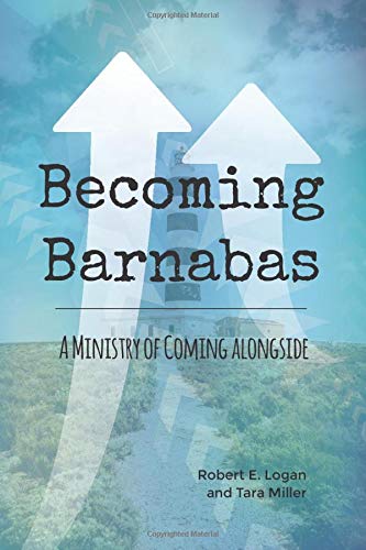 Beispielbild fr Becoming Barnabas: A Ministry of Coming Alongside zum Verkauf von Goodwill of Colorado