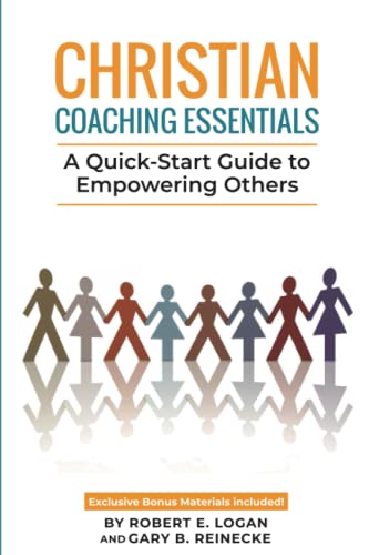 Stock image for Christian Coaching Essentials: A Quick-Start Guide to Empowering Others for sale by Book Deals