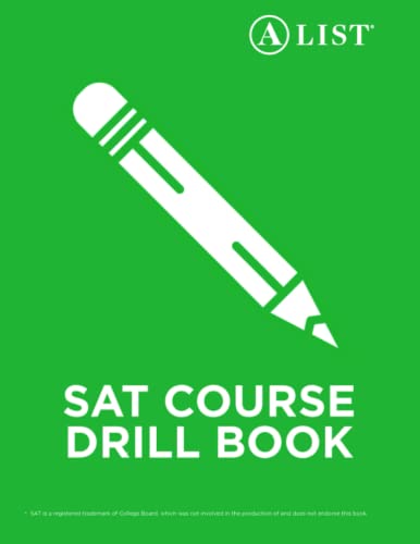 9781944959104: The A-List SAT Course Drill Book
