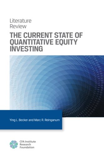 Beispielbild fr The Current State of Quantitative Equity Investing zum Verkauf von Revaluation Books