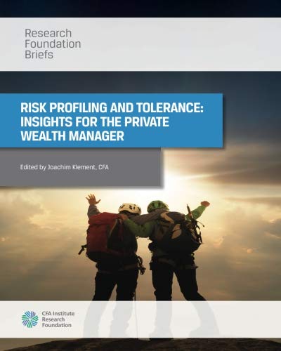 Stock image for Risk Profiling and Tolerance: Insights for the Private Wealth Manager for sale by Revaluation Books