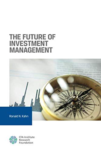 Beispielbild fr The Future of Investment Management zum Verkauf von Better World Books