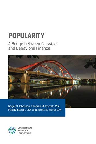 Beispielbild fr Popularity: A Bridge between Classical and Behavioral Finance zum Verkauf von BookHolders