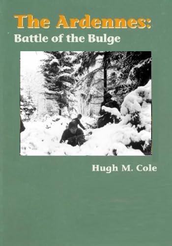 Beispielbild fr The Ardennes:: Battle of the Bulge (U.S. Army in World War II) zum Verkauf von BooksRun