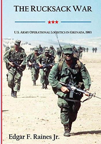 Stock image for The Rucksack War: U.S. Army Operational Logistics in Grenada, 1983 for sale by Books Unplugged