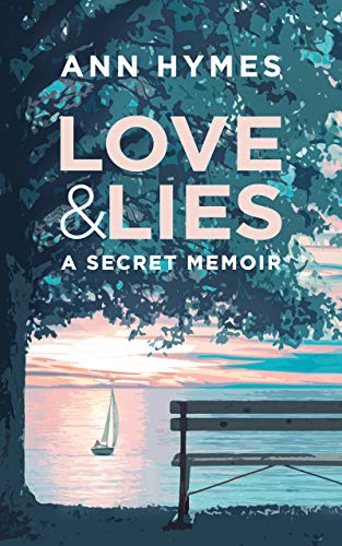 Imagen de archivo de Love & Lies: A Secret Memoir a la venta por HPB-Ruby