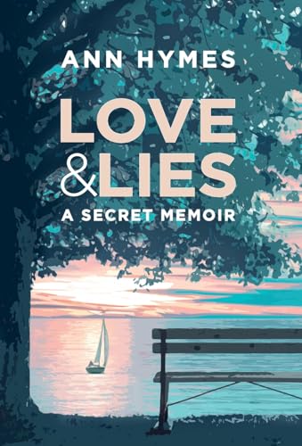 Imagen de archivo de Love & Lies: A Secret Memoir Hardcover (Shane Hadley Mystery) a la venta por PlumCircle