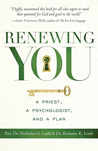 Stock image for Renewing You: A Priest, a Psychologist, and a Plan for sale by Chiron Media