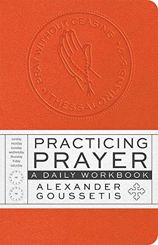 Stock image for Practicing Prayer: A Daily Workbook for sale by SecondSale