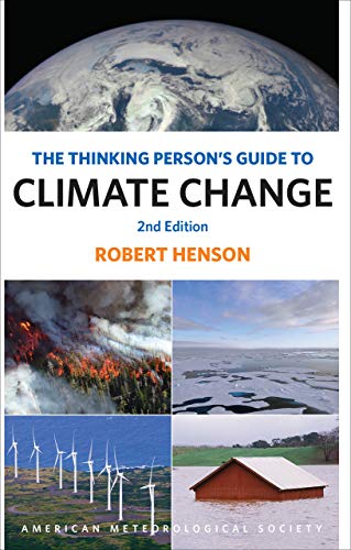 Imagen de archivo de The Thinking Person's Guide to Climate Change : Second Edition a la venta por Better World Books