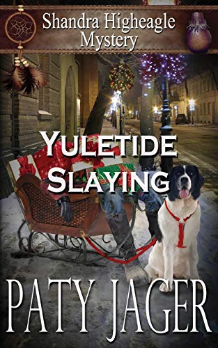 Stock image for Yuletide Slaying (Shandra Higheagle Mystery) for sale by Books Unplugged