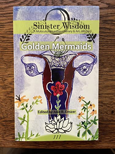 Stock image for Sinister Wisdom 111, Golden Mermaids for sale by Books From California