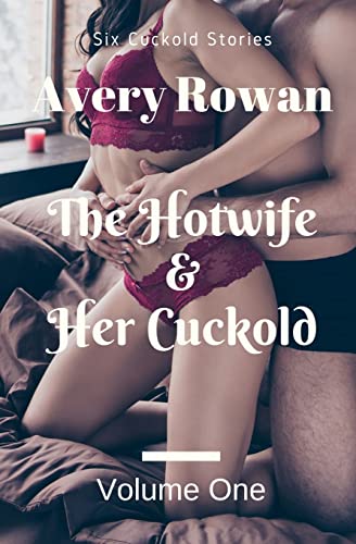 Beispielbild fr The Hotwife and Her Cuckold Volume 1: A Bundle of Cuckold Stories zum Verkauf von Lucky's Textbooks