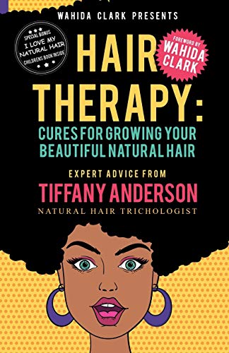 Beispielbild fr Hair Therapy: Cures For Growing Your Beautiful Natural Hair zum Verkauf von More Than Words