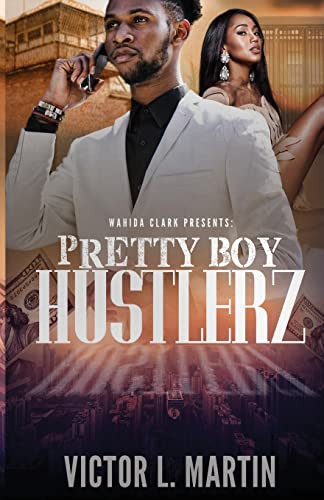 Beispielbild fr Pretty Boy Hustlerz Part 1 zum Verkauf von Better World Books