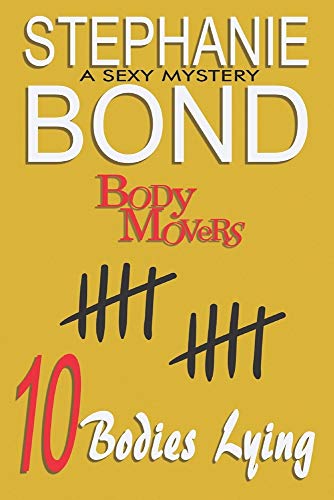 Stock image for 10 Bodies Lying: A Body Movers book for sale by Friends of Johnson County Library