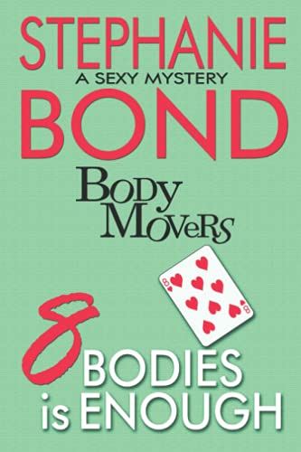 Imagen de archivo de 8 Bodies is Enough (Body Movers) a la venta por ZBK Books