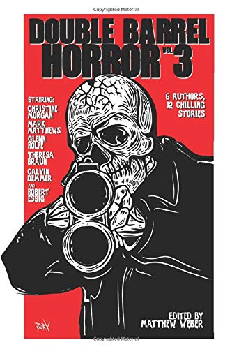 Beispielbild fr Double Barrel Horror Volume 3 zum Verkauf von ThriftBooks-Atlanta