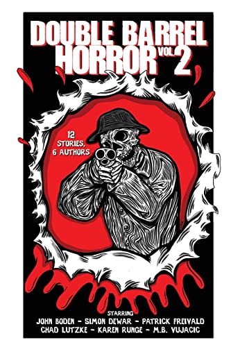 Stock image for Double Barrel Horror Volume 2 for sale by ThriftBooks-Dallas