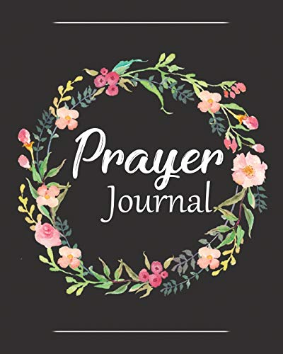 Beispielbild fr Prayer Journal: A Christian Notebook for Prayers and Gratitude - Wonderful Gifts for Praise and Worship (Religious Journals to Write i zum Verkauf von ThriftBooks-Dallas