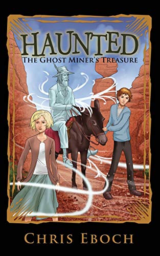 Stock image for The Ghost Miner's Treasure (Haunted) for sale by Books Unplugged