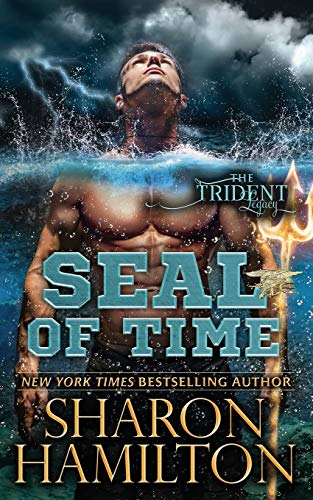 Stock image for SEAL Of Time: The Trident Legacy for sale by Half Price Books Inc.