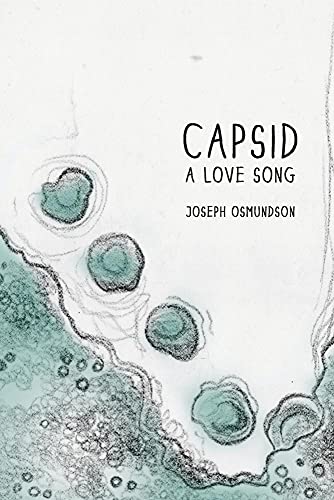 Beispielbild fr Capsid: A Love Song zum Verkauf von ThriftBooks-Dallas