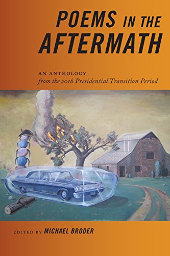 Beispielbild fr Poems in the Aftermath: An Anthology from the 2016 Presidential Transition Period zum Verkauf von ThriftBooks-Dallas