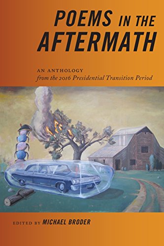 Imagen de archivo de Poems in the Aftermath: An Anthology from the 2016 Presidential Transition Period a la venta por ThriftBooks-Dallas