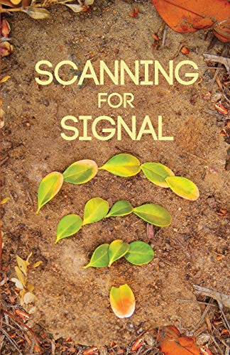 9781945026218: Scanning For Signal