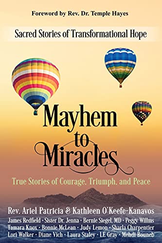 Beispielbild fr Mayhem to Miracles: Sacred Stories of Transformational Hope zum Verkauf von Bookmonger.Ltd
