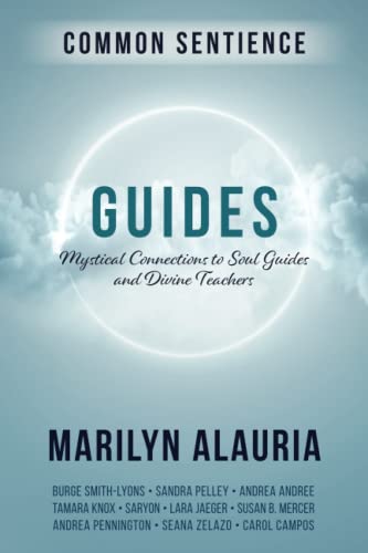 Beispielbild fr Guides: Mystical Connections to Soul Guides and Divine Teachers (Common Sentience) zum Verkauf von ZBK Books