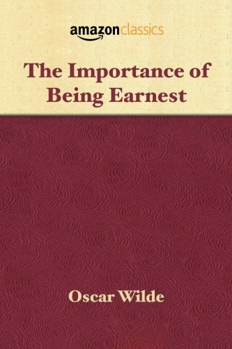 Stock image for The Importance of Being Earnest for sale by AwesomeBooks