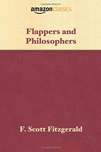 9781945027574: Flappers and Philosophers