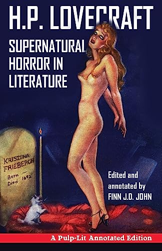 Stock image for Supernatural Horror in Literature: A Pulp-Lit Annotated Edition for sale by GF Books, Inc.