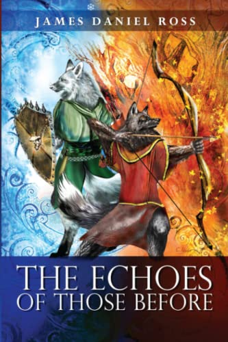 Stock image for The Echoes of Those Before for sale by HPB-Emerald