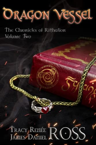 Stock image for Dragon Vessel (The Chronicles of Rithalion) for sale by Revaluation Books