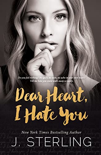 Stock image for Dear Heart, I Hate You for sale by Better World Books