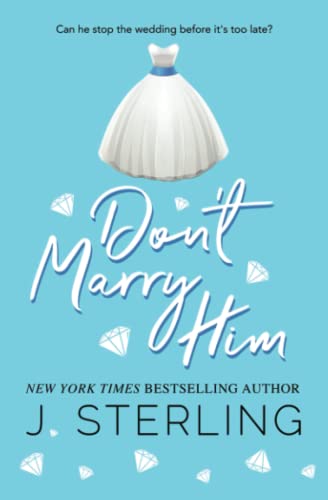 Stock image for Don't Marry Him (Fun For the Holidays) for sale by ZBK Books