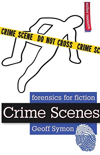 Stock image for Crime Scenes (Forensics for Fiction) for sale by HPB-Diamond