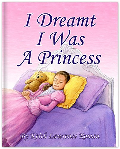 Stock image for I Dreamt I Was A Princess for sale by Better World Books
