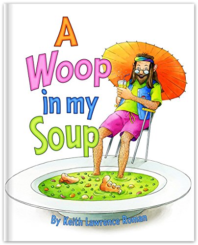 Stock image for A Woop in my Soup for sale by Better World Books