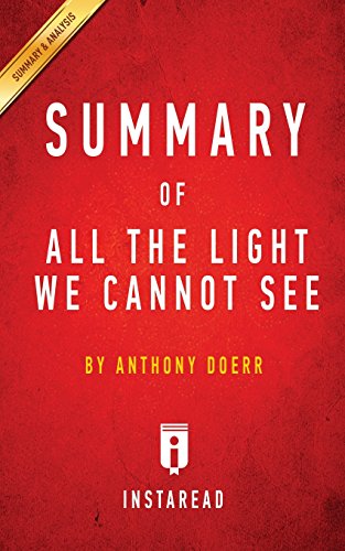 Stock image for Summary of All the Light We Cannot See: by Anthony Doerr | Includes Analysis for sale by SecondSale