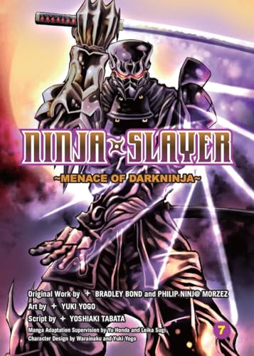 Beispielbild fr Ninja Slayer, Part 7: Menace of Darkninja zum Verkauf von HPB-Diamond