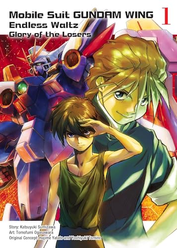 Stock image for Mobile Suit Gundam WING, 1: Endless Waltz: Glory of the Losers for sale by AwesomeBooks