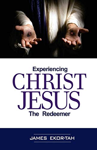 Stock image for Experiencing Christ Jesus the Redeemer for sale by PBShop.store US