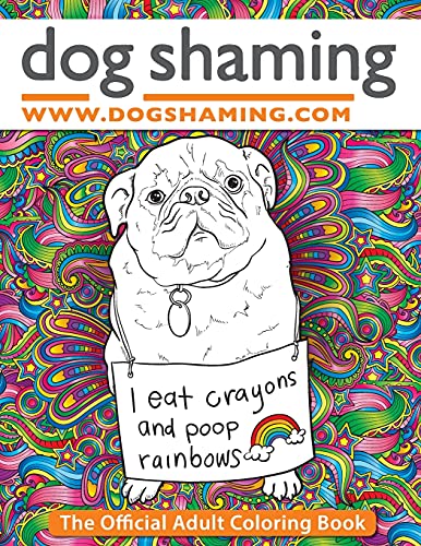 Stock image for Dog Shaming: The Official Adult Coloring Book for sale by Goodwill of Colorado