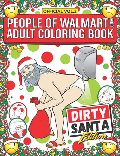 9781945056710: People of Walmart Adult Coloring Book Dirty Santa Edition: Win Christmas With The Most Legendary Of Funny Gag Gifts: 2