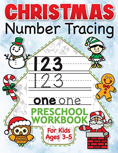 Stock image for Christmas Number Tracing Preschool Workbook for Kids Ages 3-5: Beginner Math Activity Book for Preschoolers - The Best Stocking Stuffers Gifts for . K to Kindergarten (Stocking Stuffer Ideas) for sale by GF Books, Inc.